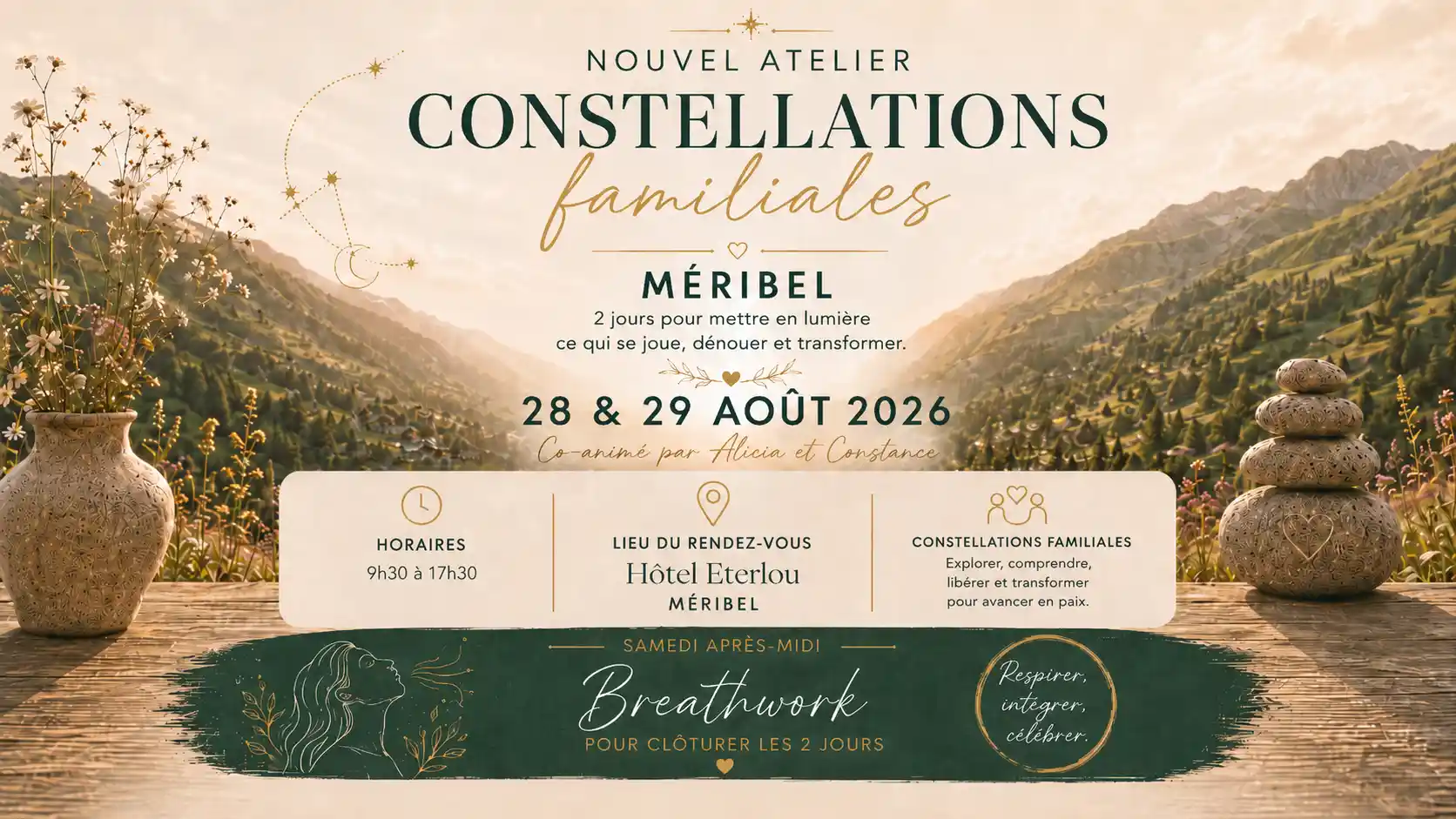 Atelier Constellations Familiales et Breathwork à Méribel les 28 et 29 août 2026, co-animé par Alicia et Constance